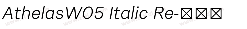 AthelasW05 Italic Re字体转换